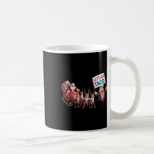 Let's Go Taco - Funny Sleigh Ride With Santa Claus Kaffeetasse (Rechts)