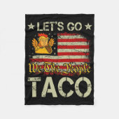 Let's Go Taco Funny Trump Always Chickens Out 19  Fleecedecke (Vorderseite)