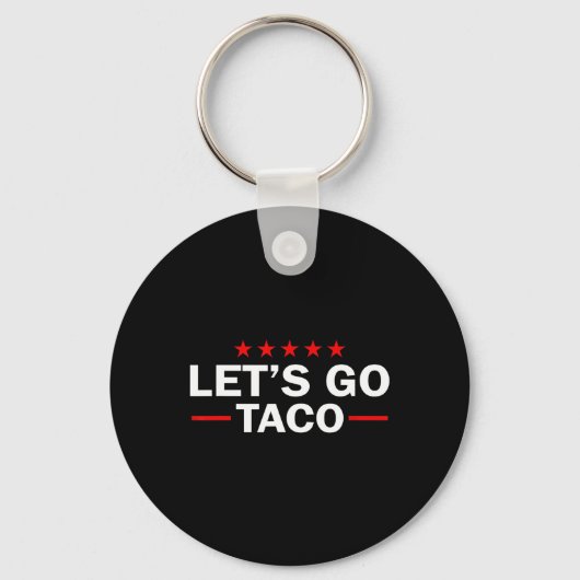 Let's Go Taco Funny Trump Always Chickens Out 35 Schlüsselanhänger (Vorderseite)