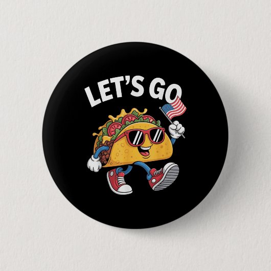 Lets Go Taco Funny Trump Chicken  Button (Vorderseite)