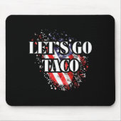 Let's Go Taco Political Style Red White Blue Trade Mousepad (Vorne)