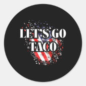 Let's Go Taco Political Style Red White Blue Trade Runder Aufkleber (Vorderseite)
