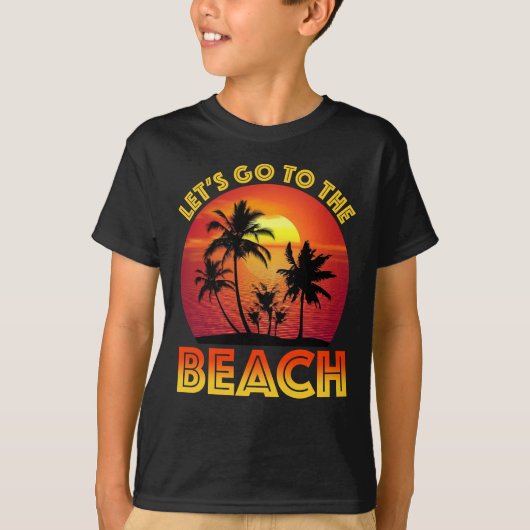 Let's Go To The Beach T-Shirt (Vorderseite)