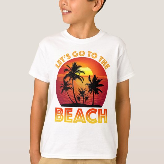 Let's Go To The Beach T-Shirt (Vorderseite)
