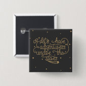Lets haben Abenteuer Button (Vorne & Hinten)