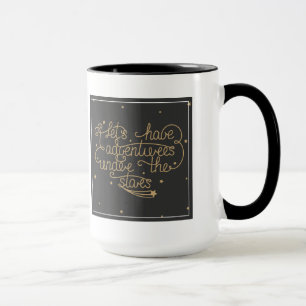 Lets haben Abenteuer Tasse