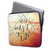 Lets haben Spaß Laptopschutzhülle (Vorderseite Links)