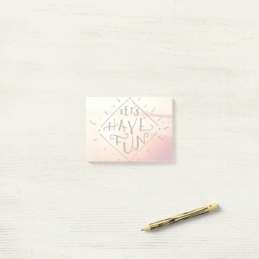 Lets haben Spaß Post-it Klebezettel (Auf Schreibtisch)