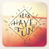 Lets haben Spaß Rechteckiger Pappuntersetzer (Vorderseite)