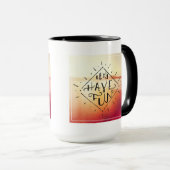 Lets haben Spaß Tasse (VorderseiteRechts)