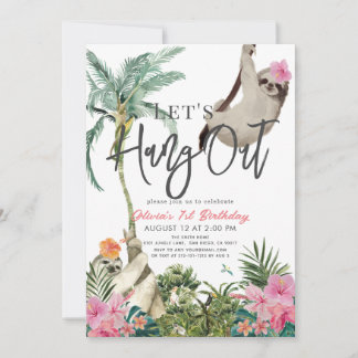 Let's Hang Out Sloth Jungle Girl 1st Birthday Einladung