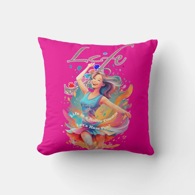 Let's Have Fun,Life a Roller Coaster Kissen (Vorderseite)