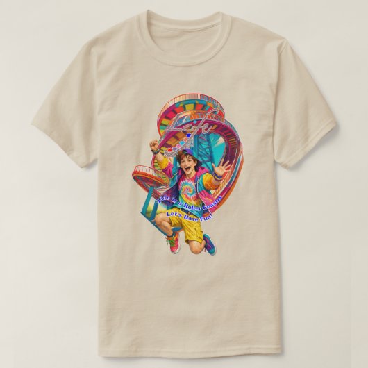 Let's Have Fun, Life is a Roller Coaster T-Shirt (Design vorne)