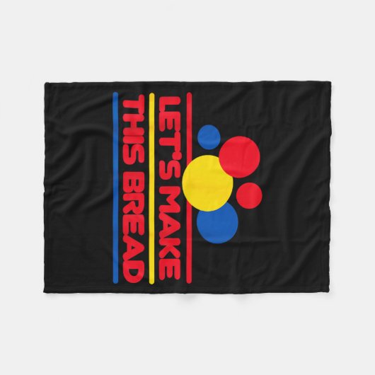 Let's Make This Bread Fleecedecke (Vorderseite (Horizontal))