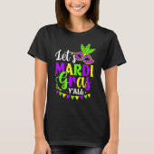 Let's Mardi Gras Y'all New Orleans Fat Tuesdays Ca T-Shirt (Vorderseite)