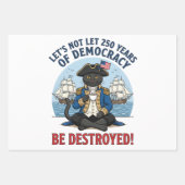 Let's Not Let 250th Years Of Democracy 4th of july Geschenkpapier Set (Vorderseite 2)