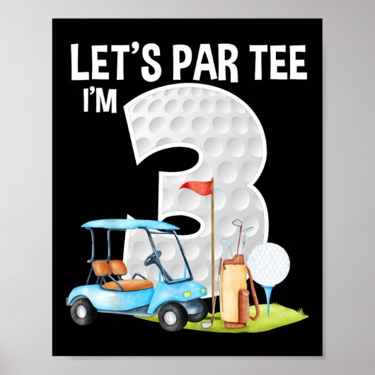 Let's Par Tee I'm 3 3rd Birthday Party Golf Birthd Poster (Vorne)