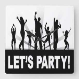 "LET'S PARTY" DANCERS QUADRATISCHE WANDUHR