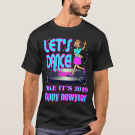 LET'S PARTY, WIE ES 2019 lustig glücklich 22 T-Shirt