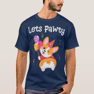 Let's Pawty Corgi Puppy Hund Thema Geburtstagspart T-Shirt