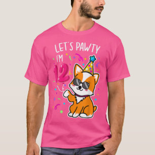 Let's Pawty Ich bin 12. Geburtstag Corgi 12 Jahre T-Shirt
