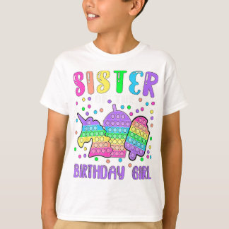 Let's Pop-it Sister of the Birthday Girl Pop-it T-Shirt