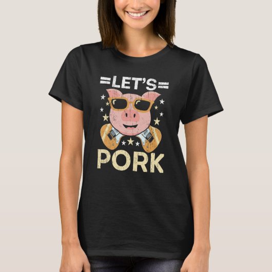 Let's Pork Pig Farm Animal Piggy Farmer Pig 1 T-Shirt (Vorderseite)