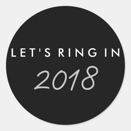 "Let's ring in" Silvestersticker Runder Aufkleber (Vorderseite)