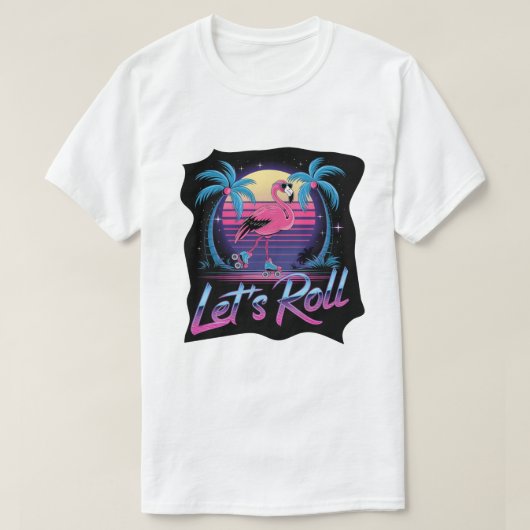 Let's Roll - Flamingo T-Shirt (Design vorne)