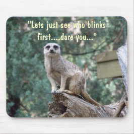 "Lets sehen, wem blinkt zuerst." lustiges Mousepad