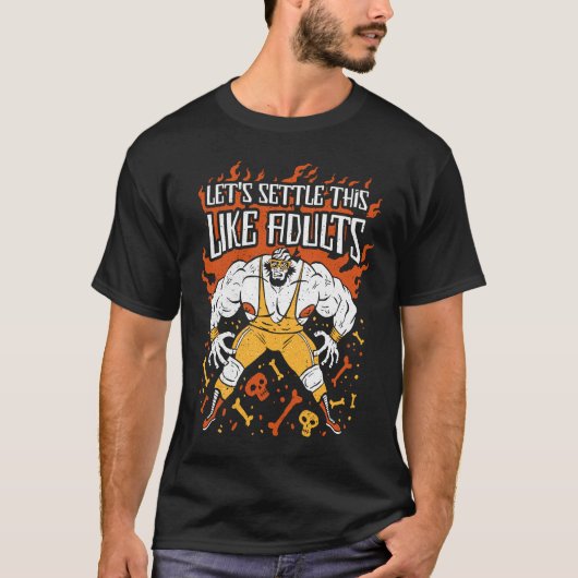 Lets Settle This Like Adults Funny Wrestling  1 T-Shirt (Vorderseite)