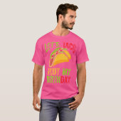 Let'S Taco About My Birthday Taco Birthday Taco Lo T-Shirt (Vorne ganz)