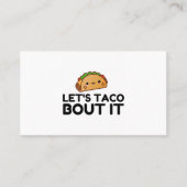 LETS TACO BOUT IT VISITENKARTE (Vorderseite)
