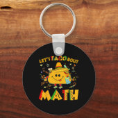 Let's Taco Bout Math Funny Cinco De Mayo Math Teac Schlüsselanhänger (Vorderseite)