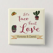 Let's Taco 'über Liebe Fiesta Theme Couples Dusche Button (Vorderseite)