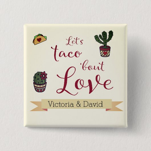 Let's Taco 'über Liebe Fiesta Theme Couples Dusche Button (Vorderseite)
