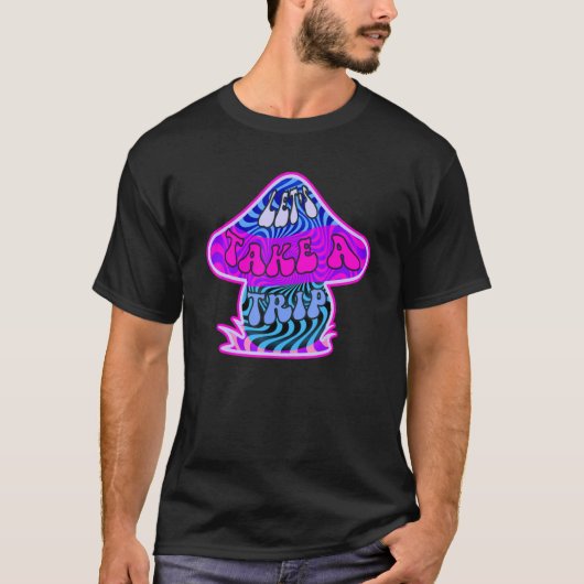 Let's Take A Trip Groovy Psychedelic Retro Mushro T-Shirt (Vorderseite)