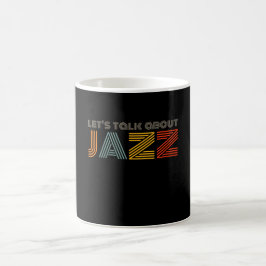 Let's talk about Jazz Music Retro Mug Kaffeetasse