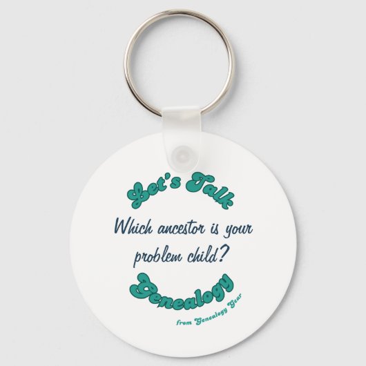 Let's Talk Genealogy: Problem Child Schlüsselanhänger (Vorderseite)