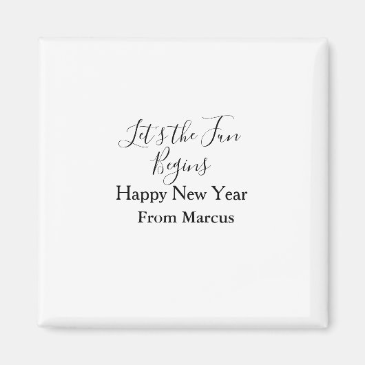 lets the fun begins happy new year name year simpl magnet (Vorne)