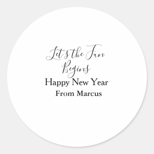 lets the fun begins happy new year name year simpl runder aufkleber (Vorderseite)