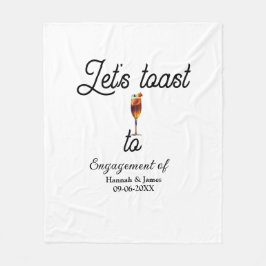 Let's toast to engagement party name date glass fleecedecke
