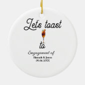 Let's toast to engagement party name date glass keramik ornament (Hinten)