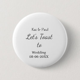 Let's toast to wedding add name date simple couple button