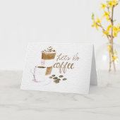 Lets tun Kaffee Watercolor-Kaffeetasse-Grußkarte Karte (Gelbe Blume)