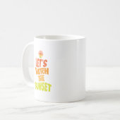Lets watch the sunset kaffeetasse (Vorderseite Links)