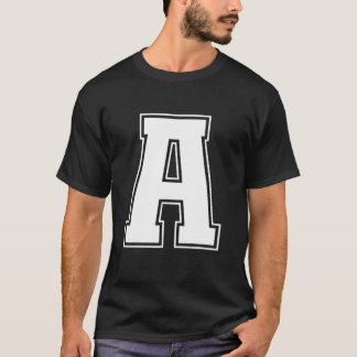Letter A Hauptstadt Alphabet Monogram Initial Name T-Shirt