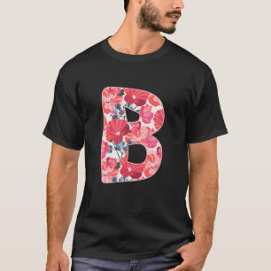 Letter B Signiert Alphabet Nachname Konsonant Blum T-Shirt
