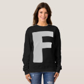 Letter F big and bold white Sweatshirt (Vorne ganz)