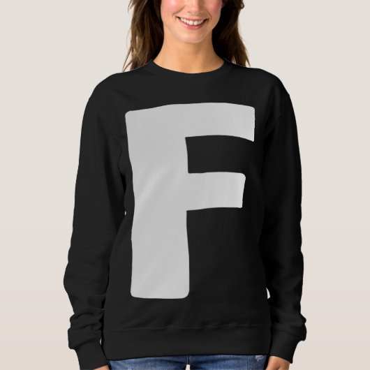 Letter F big and bold white Sweatshirt (Vorderseite)